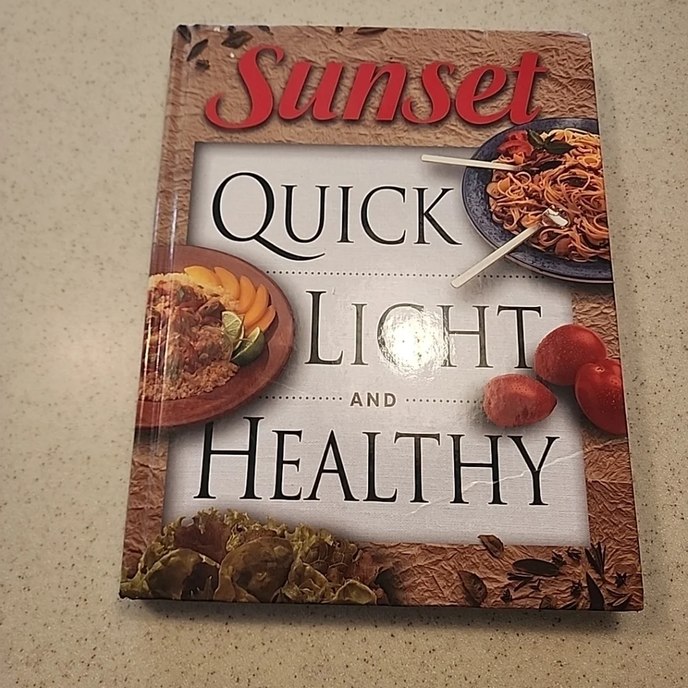 SUNSET Quick Light and Healthy Cookbook